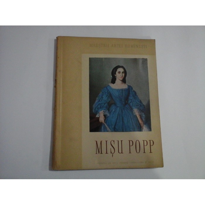 MISU POPP  -  MAESTRII ARTEI ROMANESTI  -  ION FRUNZETTI